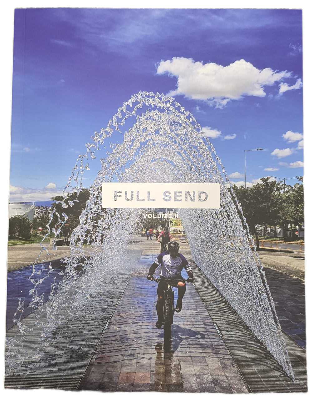 Full Send Az Full Send Magazine - Volume II - Ends Adventures